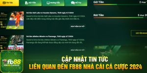 Cập nhật tin tức liên quan đến fb88 nhà cái cá cược 2024