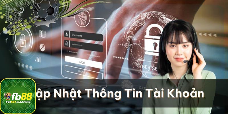 Bạn được phép tự động cập nhật và thay đổi thông tin tài khoản 